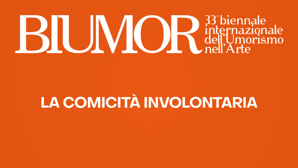 Biumor 2025 - La Comicità involontaria